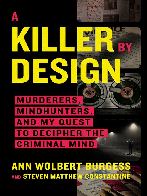 Title details for A Killer by Design by Ann Wolbert Burgess - Wait list